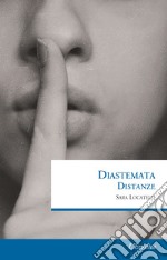 Diastemata. Distanze libro