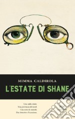 L'estate di Shane libro