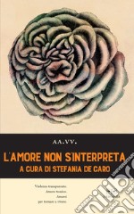 L'amore non s'interpreta libro