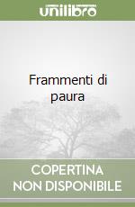 Frammenti di paura libro