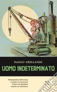 Uomo indeterminato libro