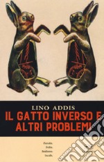 Il gatto inverso e altri problemi libro