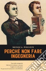 Perché non fare ingegneria libro