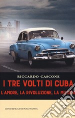 I tre volti di cuba