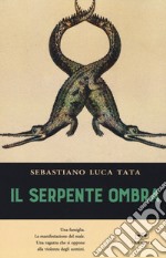 Il serpente ombra