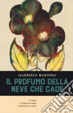 Il profumo della neve che cade libro