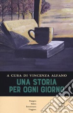 Una storia per ogni giorno libro