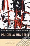 Più della mia pelle libro