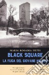 Black square. La fuga del giovane Holden libro di Petti Maria Rosaria