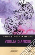 Voglia d'amore libro