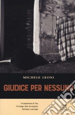 Giudice per nessuno libro