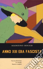 Anno XIII era fascista libro