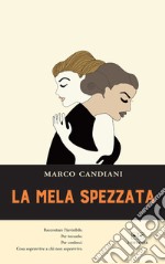 La mela spezzata libro