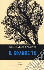 Il grande tu libro