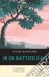 In un battito d'ali libro di Fagiolino Giulia