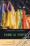 Panni al vento libro di Iannotta Alessandra