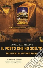 Il posto che ho scelto libro