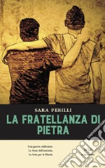 La fratellanza di pietra