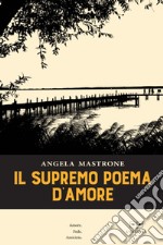 Il supremo poema d'amore libro