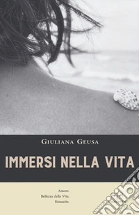 Immersi nella vita libro