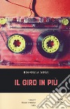 Il giro in più libro