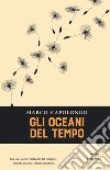 Gli oceani del tempo libro