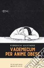 Vademecum per anime obese