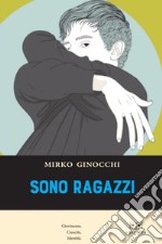 Sono ragazzi libro