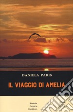 Il viaggio di Amelia libro