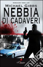 Nebbia di cadaveri libro