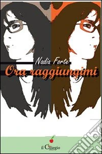 Ora raggiungimi