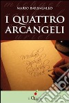 I quattro arcangeli libro