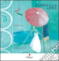 Jamina e la luna