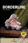 Borderline. E-book. Formato EPUB ebook