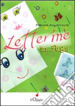 Letterine in... fuga! libro