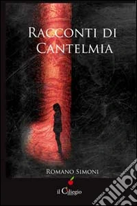 Racconti di Cantelmia