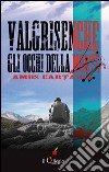 Valgrisenche gli occhi della morte libro