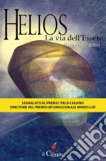 Helios la via dell'essere