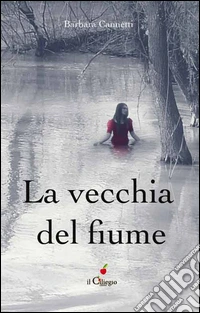 La vecchia del fiume