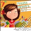 L'insolita minestra. Ediz. illustrata libro di Bersan Marica Cerri Claudio