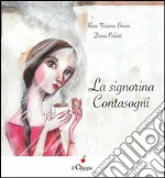 La signorina contasogni. Ediz. illustrata libro