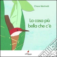 La casa più bella che c'è