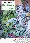 La Brianza. San Giorgio e il drago libro