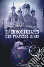 L'immobiliare dei fratelli Morin