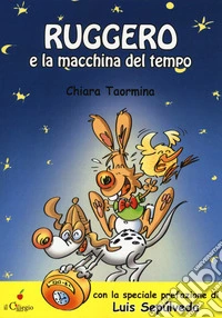 Ruggero la macchina del tempo libro