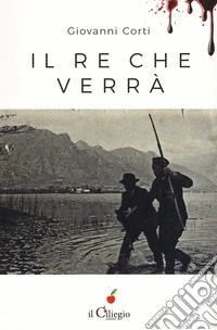 Il re che verrà