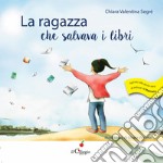 La ragazza che salvava i libri libro