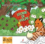 Storie di volpe. Ediz. a colori libro