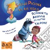 Stella piccina va all'asilo, la scimmietta Arianna e dottor Talpone. Ediz. a colori libro