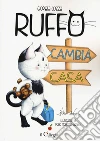 Ruffo cambia casa libro di Cozza Giorgia